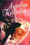 Ayrilan Kalpler